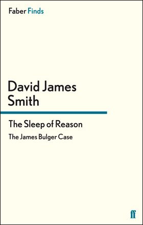 Book jacket for The Sleep of Reason by David james Smith reissue